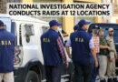 National Investigation Agency conducts raids at 12 locations.