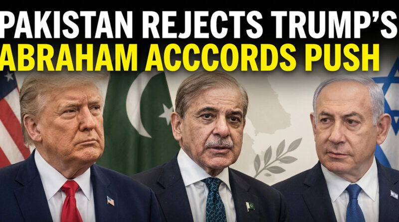 PAk Rejects Abrham Treaty