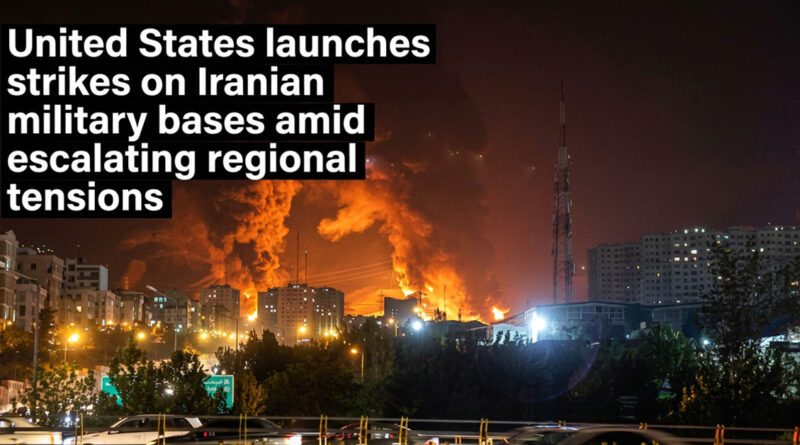 United States launches strikes on Iranian military bases amid escalating regional tensions. ⚠️✈️🎯🌍