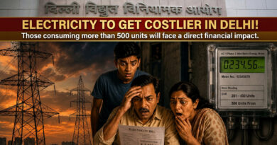 Electricity to get costlier in Delhi! Those consuming more than 500 units will face a direct financial impact
